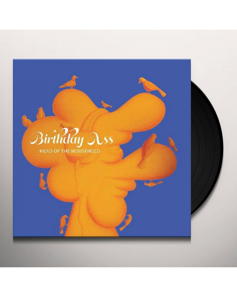 Birthday Ass Head of the Household Vinyl Record $4.95 Vinyl