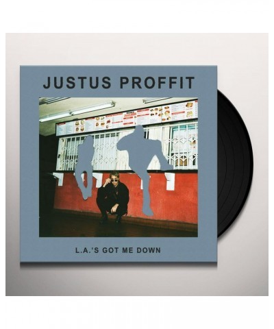 Justus Proffit L. A.'s Got Me Down Vinyl Record $9.24 Vinyl