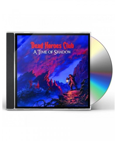 Dead Heroes Club TIME OF SHADOW CD $7.14 CD