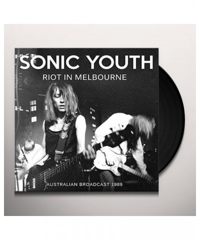 Sonic Youth RIOT IN MELBOURNE Vinyl Record $17.28 Vinyl