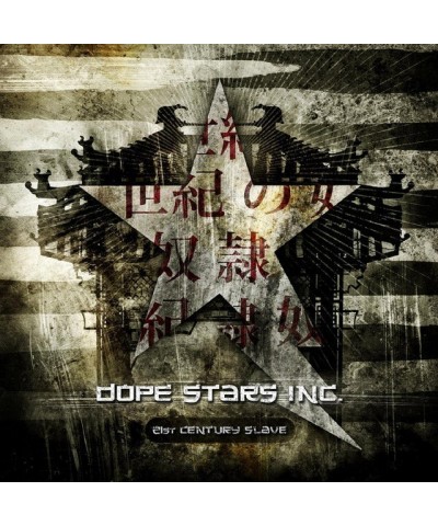 Dope Stars Inc. 21ST CENTURY SLAVE CD $6.13 CD