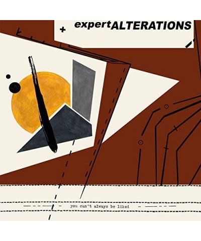 Expert Alterations You Can't Always Be Liked Vinyl Record $5.75 Vinyl