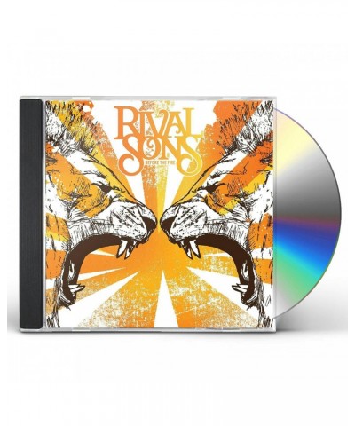 Rival Sons BEFORE THE FIRE CD $4.44 CD