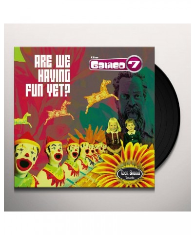 The Galileo 7 Are We Having Fun Yet? Vinyl Record $17.38 Vinyl