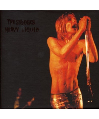 The Stooges HEAVY LIQUID CD $30.80 CD