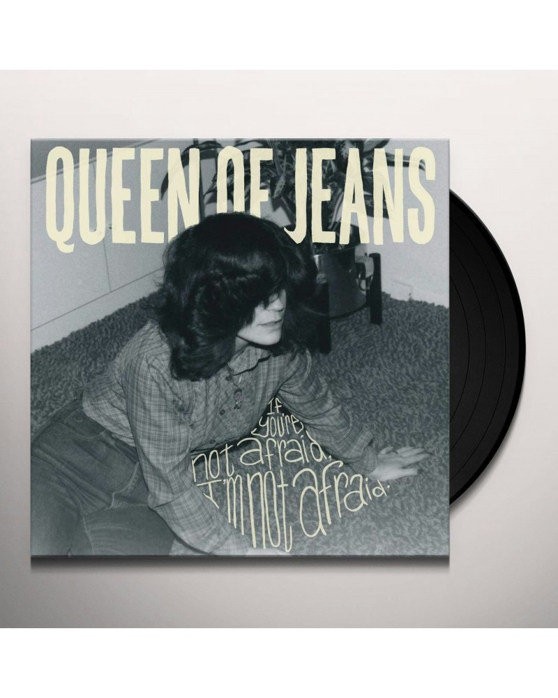 Queen of Jeans IF YOU'RE NOT AFRAID I'M NOT AFRAID Vinyl Record $8.46 Vinyl