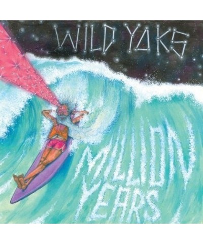 Wild Yaks Million Years Vinyl Record $5.75 Vinyl