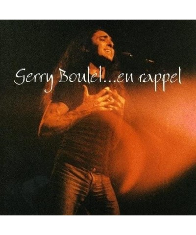 Gerry Boulet En rappel - CD $4.97 CD