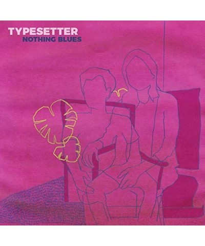 Typesetter Nothing Blues Vinyl Record $7.14 Vinyl