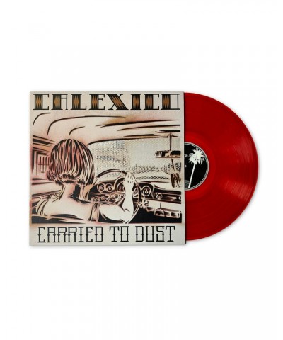 Calexico Carried to Dust LP (red translucent) (Vinyl) $11.89 Vinyl