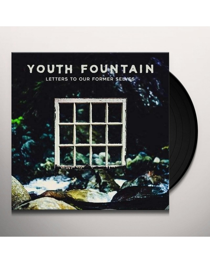 Youth Fountain Letters To Our Former Selves Vinyl Record $6.42 Vinyl