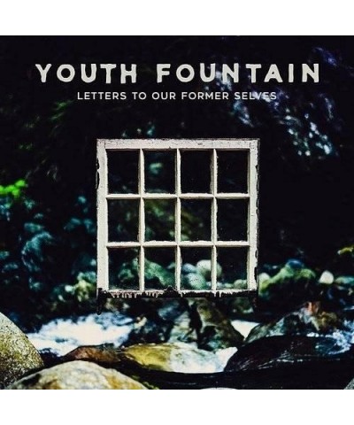 Youth Fountain Letters To Our Former Selves Vinyl Record $6.42 Vinyl