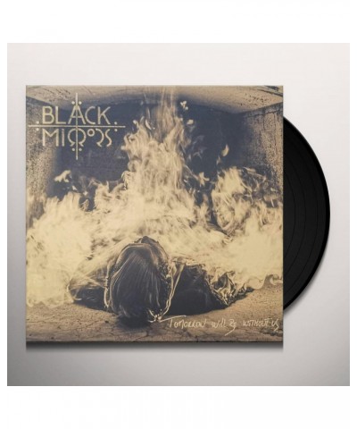 Black Mirrors Tomorrow Will Be Without Us Vinyl Record $9.72 Vinyl