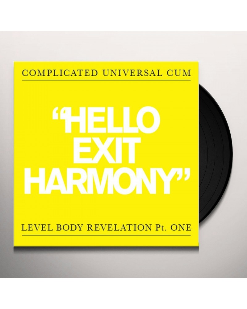 Complicated Universal Cum Hello Exit Harmony Vinyl Record $6.97 Vinyl