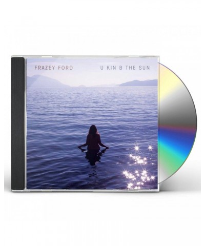 Frazey Ford U KIN B THE SUN CD $5.40 CD