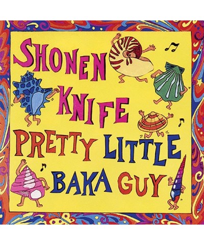 Shonen Knife Pretty Little Baka Guy - CD $5.00 CD