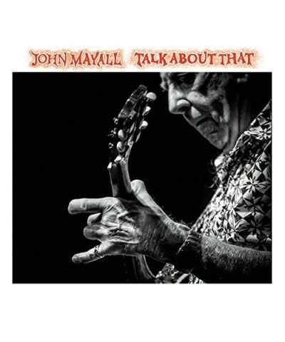 John Mayall Talk About That Vinyl Record $7.40 Vinyl