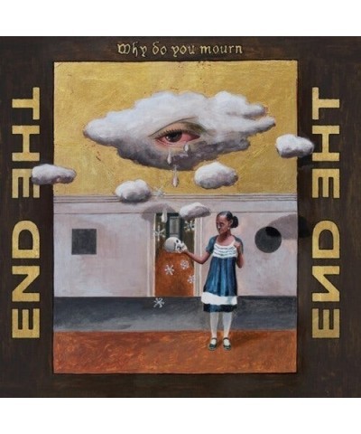 The End WHY DO YOU MOURN CD $8.97 CD