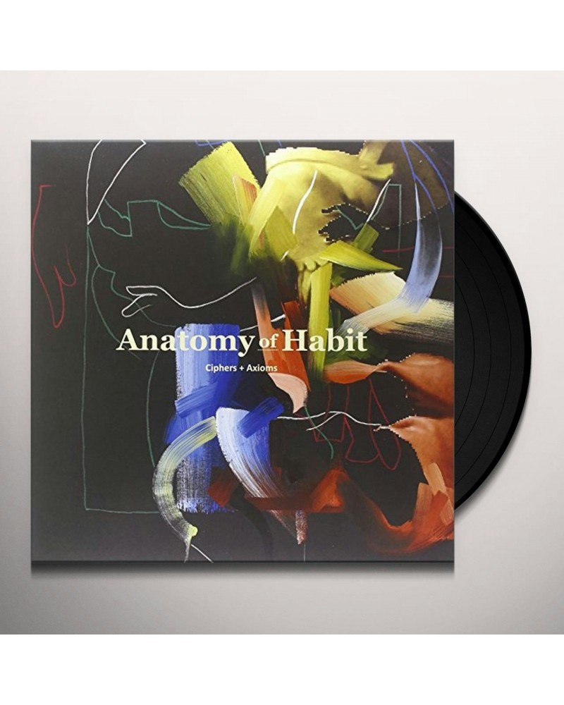 Anatomy Of Habit CIPHERS & AXIOMS Vinyl Record $4.00 Vinyl