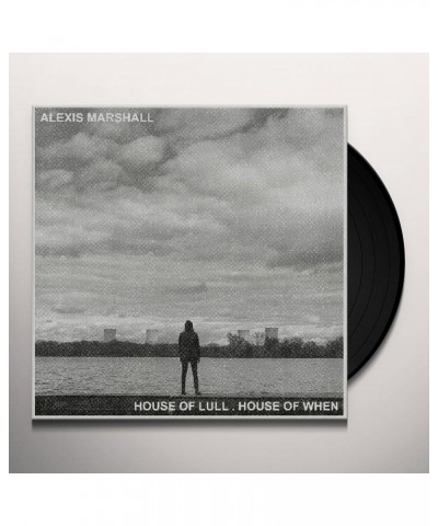 Alexis Marshall House Of Lull . House Of When Vinyl Record $8.82 Vinyl