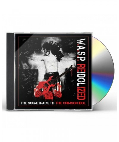 W.A.S.P. REIDOLIZED (SOUNDTRACK TO THE CRIMSON IDOL) (CD/DVD) CD $8.00 CD