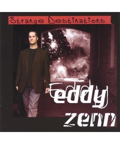 Eddy Zenn STRANGE DESTINATIONS CD $5.14 CD